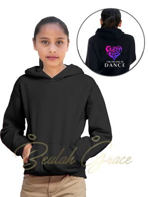 For The Love of Dance Hoodie