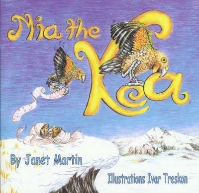 Mia the Kea by Janet Martin