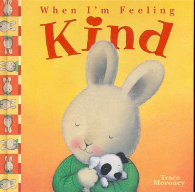 When I&#039;m Feeling - Kind by Trace Moroney