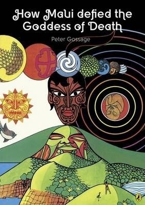 Peter Gossage Maori Legends / How Maui defied the Goddess of Death