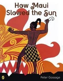 Peter Gossage Maori Legends / How Maui Slowed The Sun