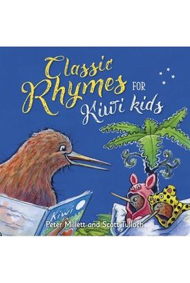 Classic Rhymes For Kiwi Kids