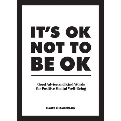 Gift Book / It&#039;s OK Not To Be OK