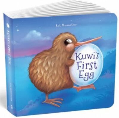 Board Book - Kuwi&#039;s First Egg - Kuwi the Kiwi