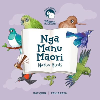 Nga Manu Maori - Native Birds
