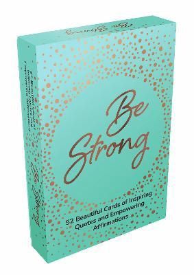 Affirmation Cards - Be Strong