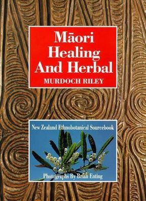 Maori Healing and Herbal (Hardback)