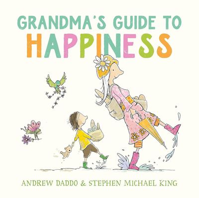 Grandma&#039;s Guide To Happiness