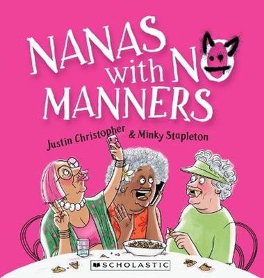 Nanas With No Manners