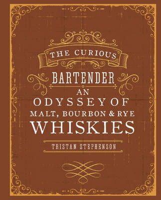 THE CURIOUS BARTENDER - AN ODYSSEY OF WHISKIES