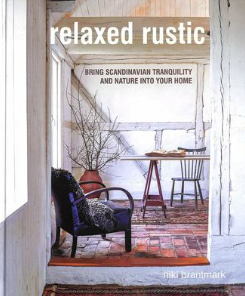 RELAXED RUSTIC - BRING THE TRANQUILITY OF NATURE INTO YOUR HOME