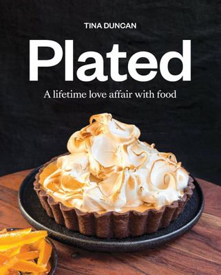 PLATED: A LIFETIME LOVE AFFAIR WITH FOOD