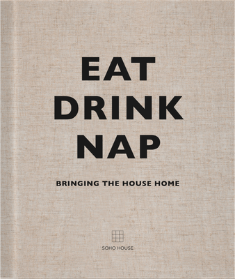 EAT DRINK NAP