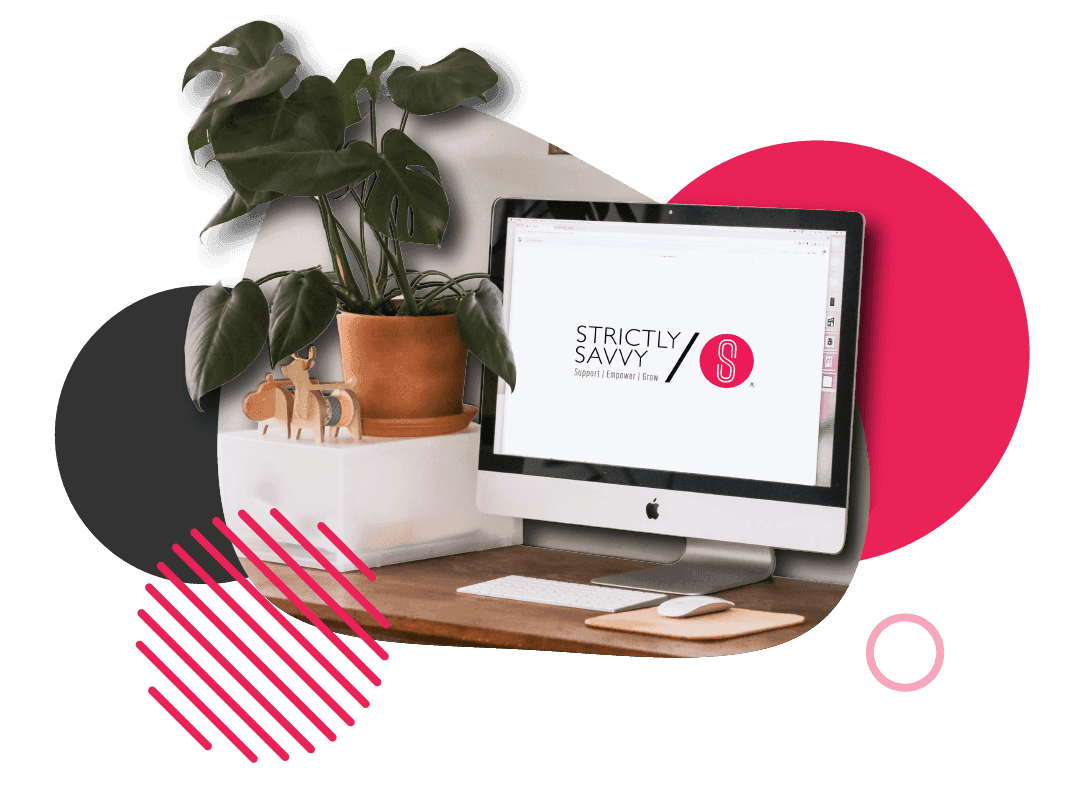 Desk with a computer displaying the Strictly Savvy logo, a potted plant, and pink, black, and beige graphic accents in the background