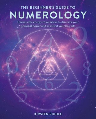 The Beginner&rsquo;s Guide to Numerology