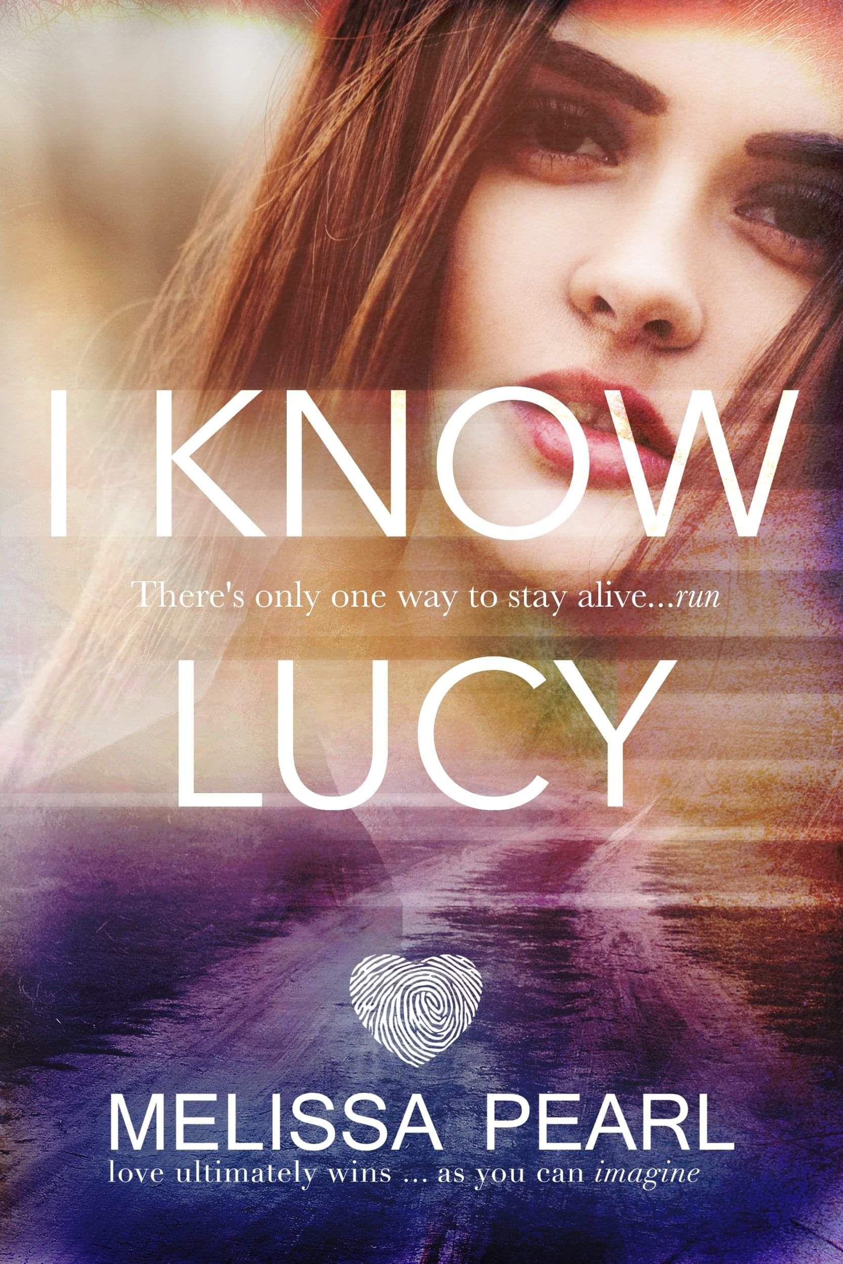 I Know Lucy | Mystery Romance by Melissa Pearl, Author