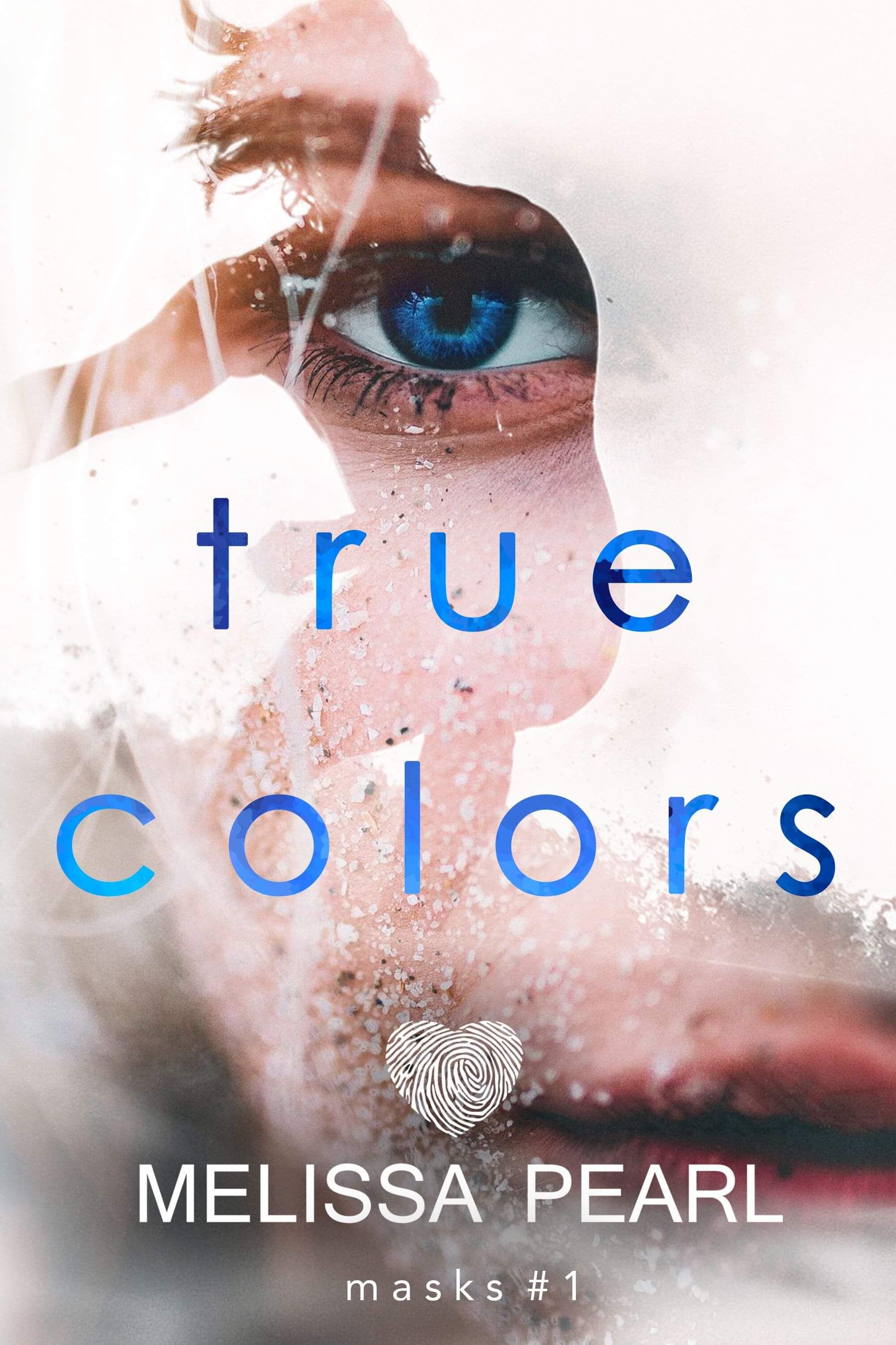 The Mask Series: True Colours | Melissa Peal | Mystery Author