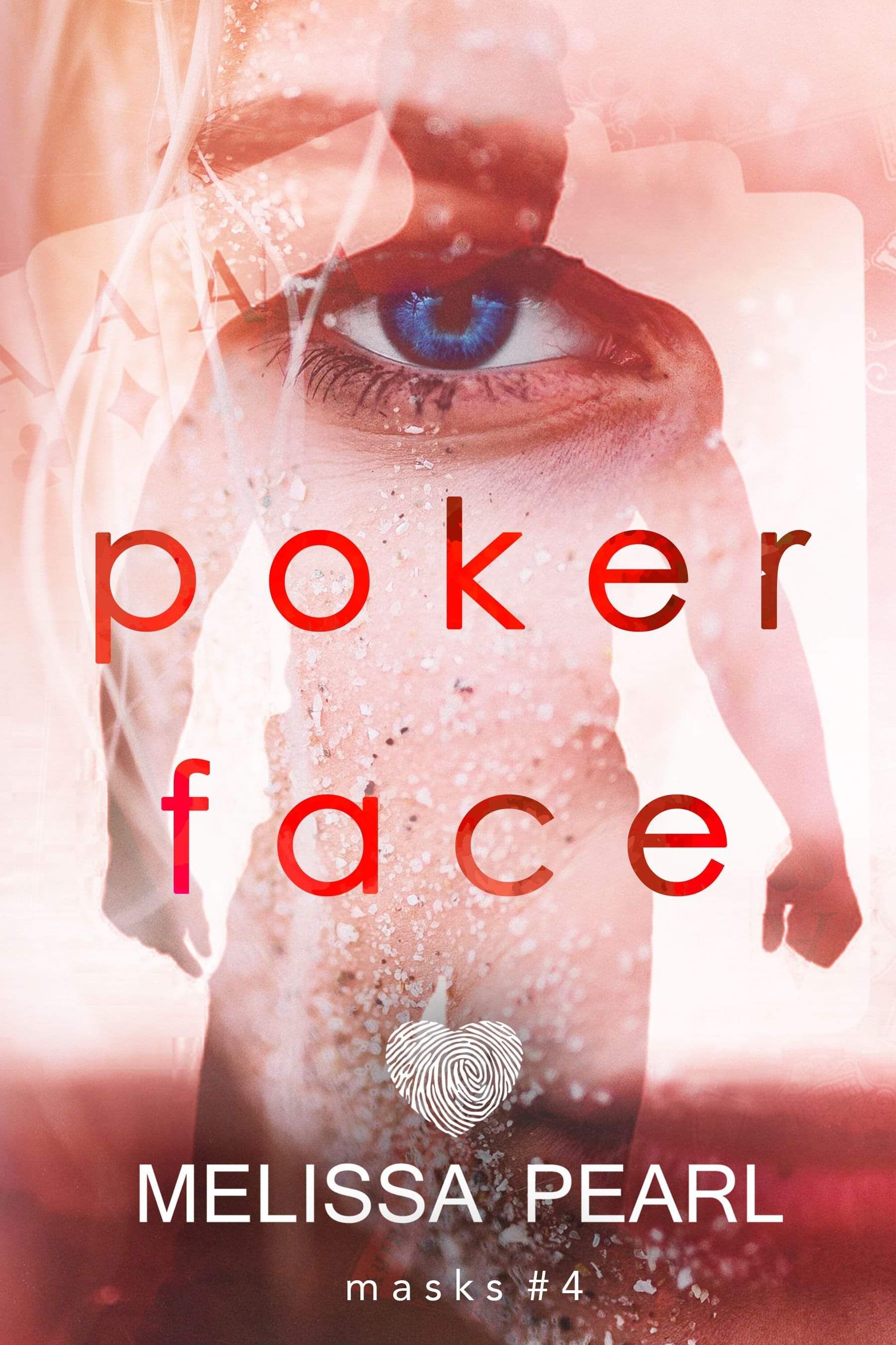 The Mask Series: Poker Face | Mystery Romance by Melissa Pearl Author