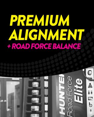 Premium Wheel Alignment + Road Force Balance