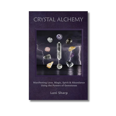 Crystal Alchemy: Lani Sharp