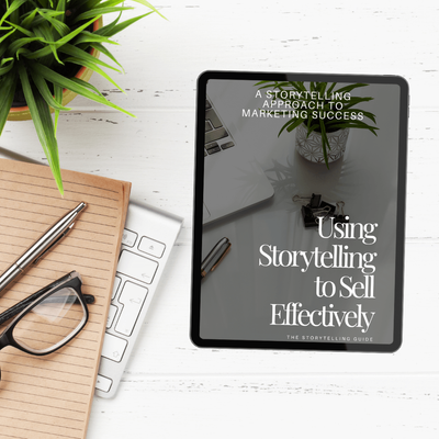 Ebook - How To Use Storytelling to Sell Effectively