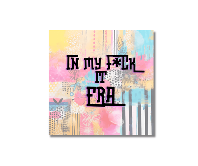 In My F*ck It ERA Affirmation Deck