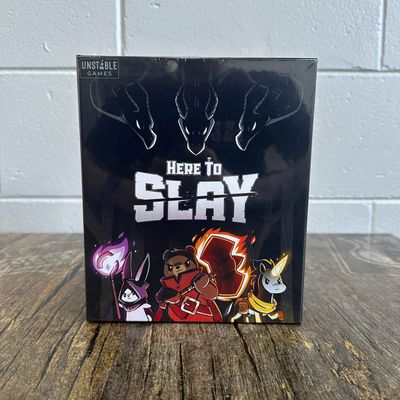 Here to Slay