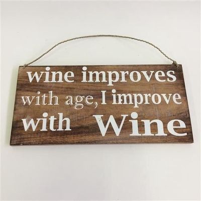 &quot;Wine Improves&quot; Sign