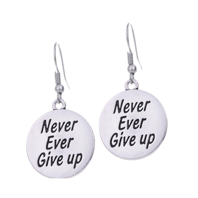 &quot;Never Ever Give Up&quot; Earrings