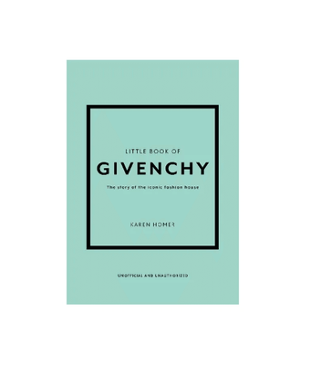 Little Book of Givenchy By Karen Homer