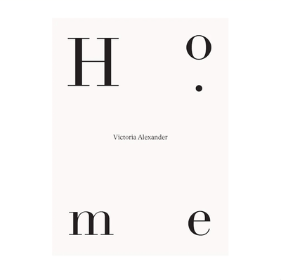 Home by Victoria Alexander