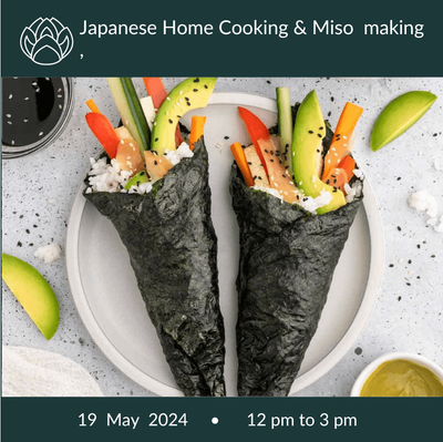 19 May 2024 |  Japanese Home Cooking&amp; Miso making with Anri Aoyama