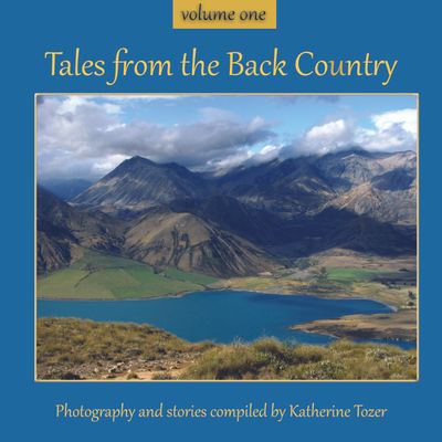 Tales from the Back Country - Volume 1