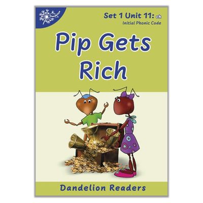 Dandelion Readers Units 11-20 Set 1 - Pip Gets Rich