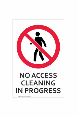 No Access - Cleaning in Progress