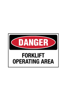 Danger - Forklift Operating Area
