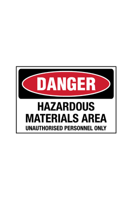 Danger - Hazardous Materials Area
