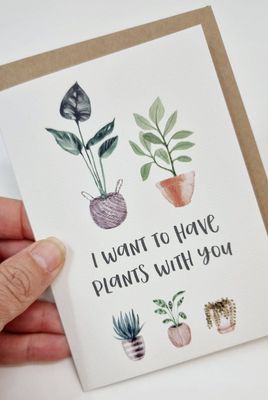 I want to have plants with you | Greeting Cards