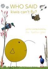 Who said Kiwi&rsquo;s can&rsquo;t fly?