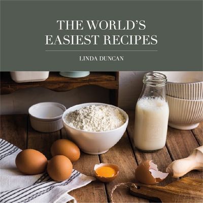The World&rsquo;s Easiest Recipes