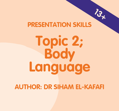 Presentation Skills &ndash; Topic 2; Body Language