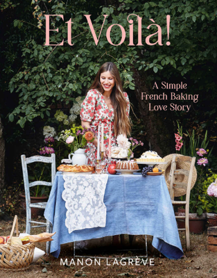 Et Voila!A Simple French Baking Love Story