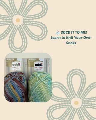 🧦 SOCK IT TO ME! - Learn to Knit Your Own Socks