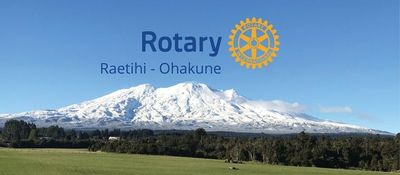 RAETIHI / OHAKUNE ROTARY CLUB