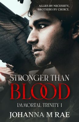 Stronger Than Blood - Immortal Trilogy book one (paperback)