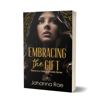 Embracing the Gift - A Storm in a Teacup Novella (paperback)