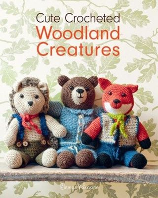 Cute Crocheted Woodland Creatures, by Emma Varnam