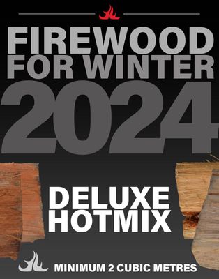 DELUXE HOTMIX - WINTER 2024 FIREWOOD per cubic metre: