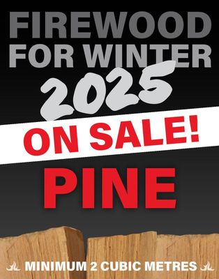 PINE - WINTER 2025 FIREWOOD - per cubic metre: