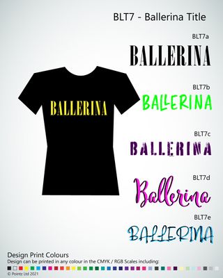 Ballet Tshirt printed with &quot;Ballerina&quot; Title Design